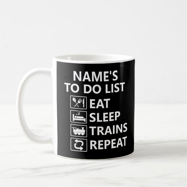 Name Eat Sleep Train Repeat Steam Train Throw hinz Kaffeetasse (Links)