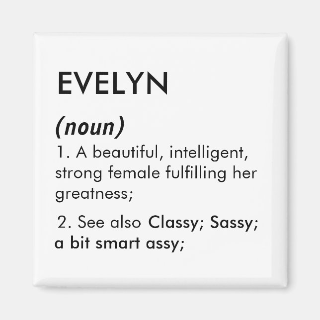 Name Evelyn, Bearbeitbarer Name, Benutzerdefiniert Magnet (Vorne)