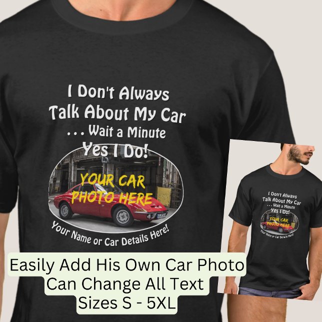 Name, Foto des Autos, Text hinzufügen, nicht immer T-Shirt (Von Creator hochgeladen)
