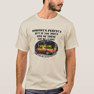 Name, Foto des Autos, Text, niemand ist perfekt T-Shirt