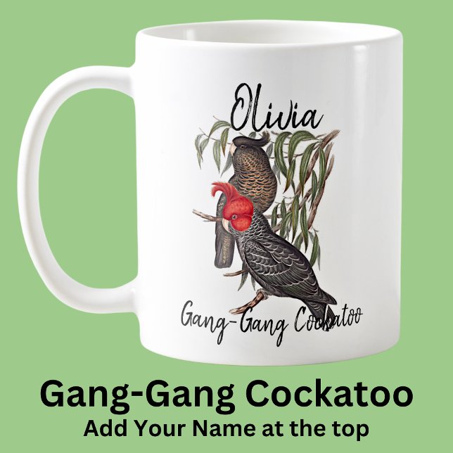 Name Gang-Gang Cockatoo Australian Bird Animal hin Kaffeetasse (Von Creator hochgeladen)