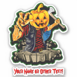 Name hinzufügen, Monster Pumpkin Kopf Ax Killer Zo Aufkleber