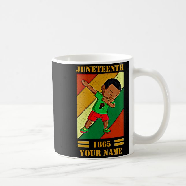 Name hinzufügen Text bearbeiten Juneteenth Kind da Kaffeetasse (Rechts)