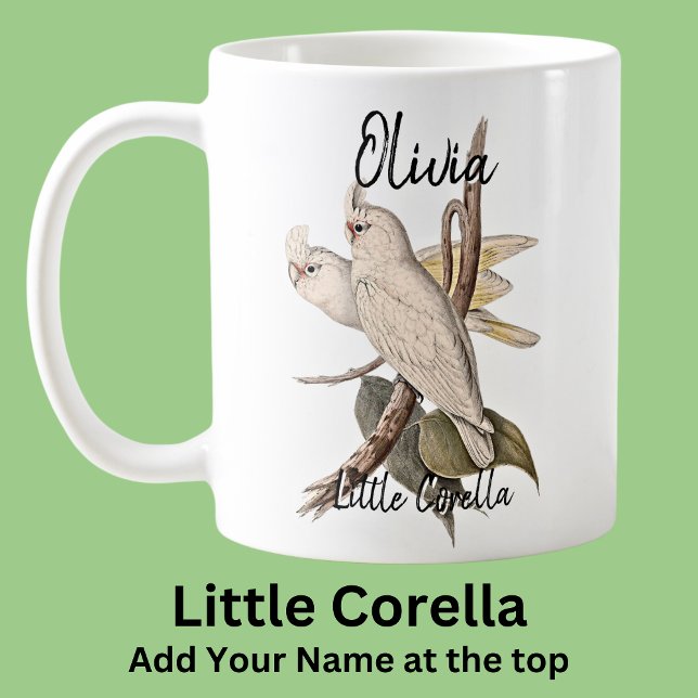 Name Little Corella Australian Bird Animal hinzufü Kaffeetasse (Von Creator hochgeladen)