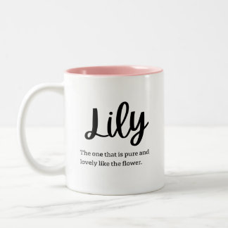 Name meaning: Lily Zweifarbige Tasse