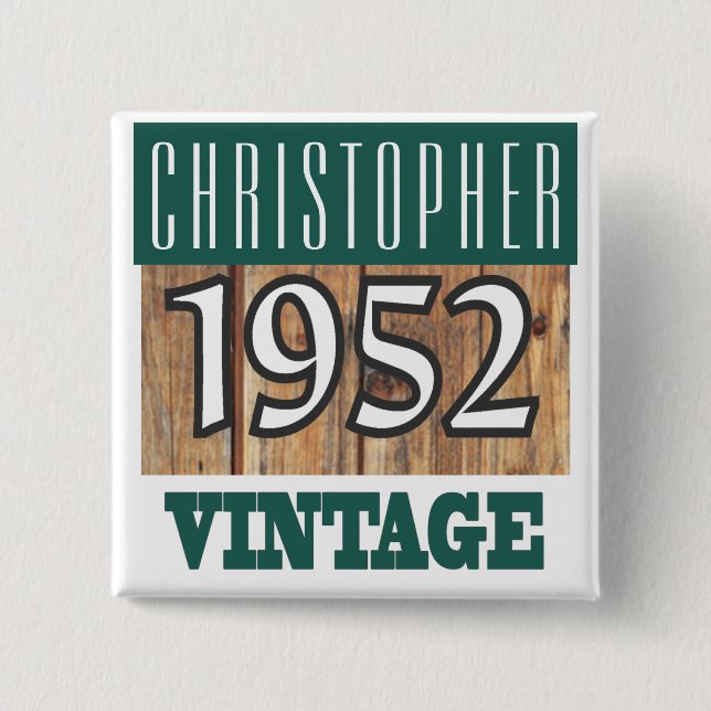 Name mit Vintager Schaltfläche Jahr 1952 Button (Vorderseite)