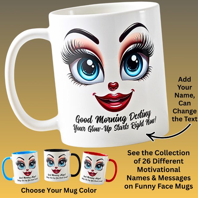 Name Motivation Destiny, Fabulous Eyes Funny Face Kaffeetasse (Von Creator hochgeladen)