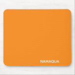 Name Namaqua orange Mousepad<br><div class="desc">Namaqua-Molkereien haben einen klaren,  hellen orangefarbenen Schatten. Sie sind nach der Region benannt,  in der sie leben,  einer normalerweise trockenen Schrubke,  die durch den seltenen Regen in endlose Teppiche von Blume verwandelt wird.</div>
