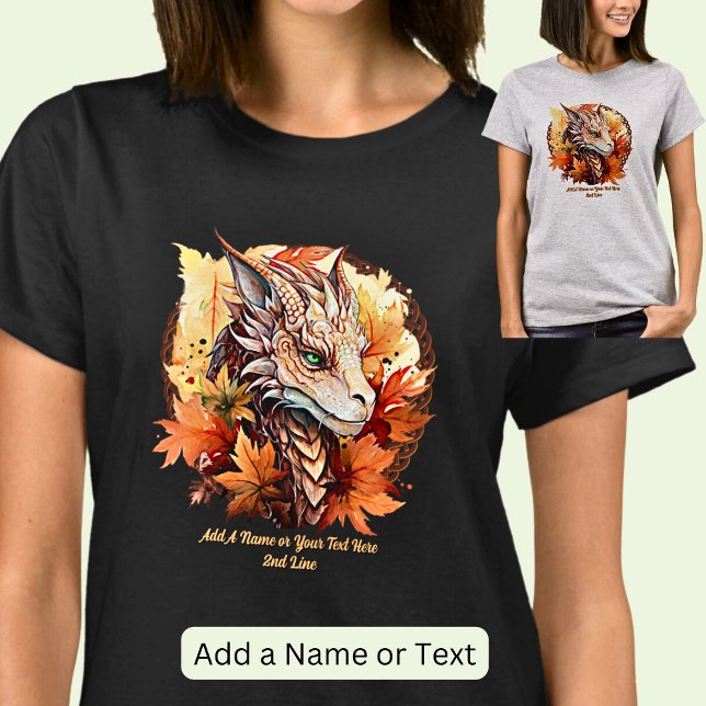 Name oder Text hinzufügen, Drache mit Herbstblätte T-Shirt (Von Creator hochgeladen)