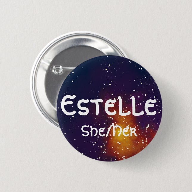 Name ___ + Pronomen Anpassbare Galaxie Button (Vorne & Hinten)