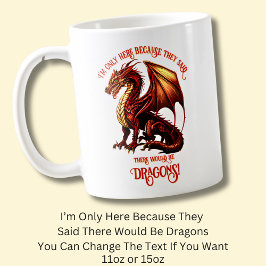 Name Text hinzufügen - nur hier, weil gesagt Drach Kaffeetasse