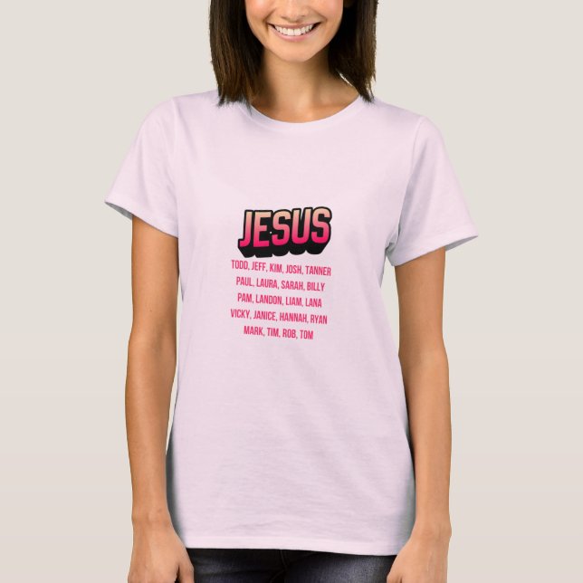 Name über allen Namen T-Shirt (Vorderseite)