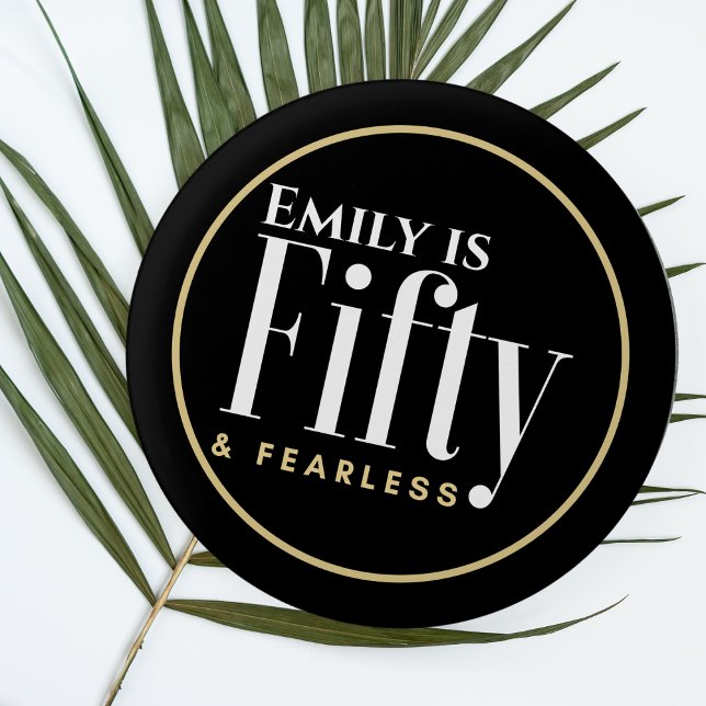 Name und 50 & Fearless Elegant Modernes Schwarzes  Button (Von Creator hochgeladen)