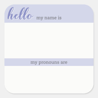 Name und Pronoun-Tag - Lilac-Platz Quadratischer Aufkleber