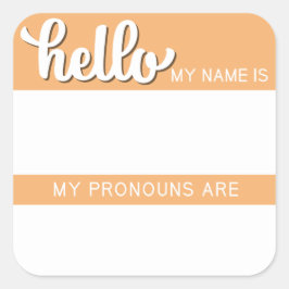 Name und Pronoun-Tag - Orange Square Quadratischer Aufkleber
