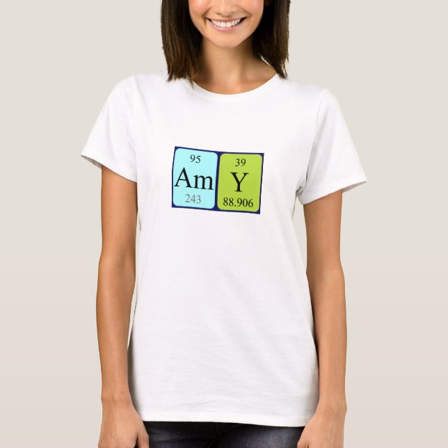 Namen-Shirt der periodischen Tabelle des Amy T-Shirt (Vorderseite)