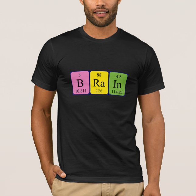 Namen-Shirt der periodischen Tabelle des Gehirns T-Shirt (Vorderseite)