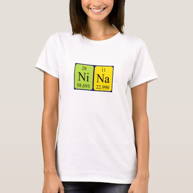 Namen-Shirt periodischer Tabelle Nina T-Shirt (Vorderseite)