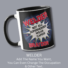 Namenstext ändern - Welder - Nicht alle Superhelde Tasse