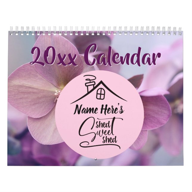 Name's Shed Sweet Shed, sie Shed 20xx Pink         Kalender (Titelbild)
