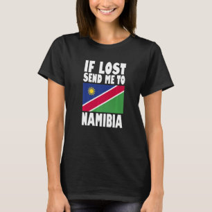 Namibia Flag Design Wenn verloren senden Sie mich T-Shirt