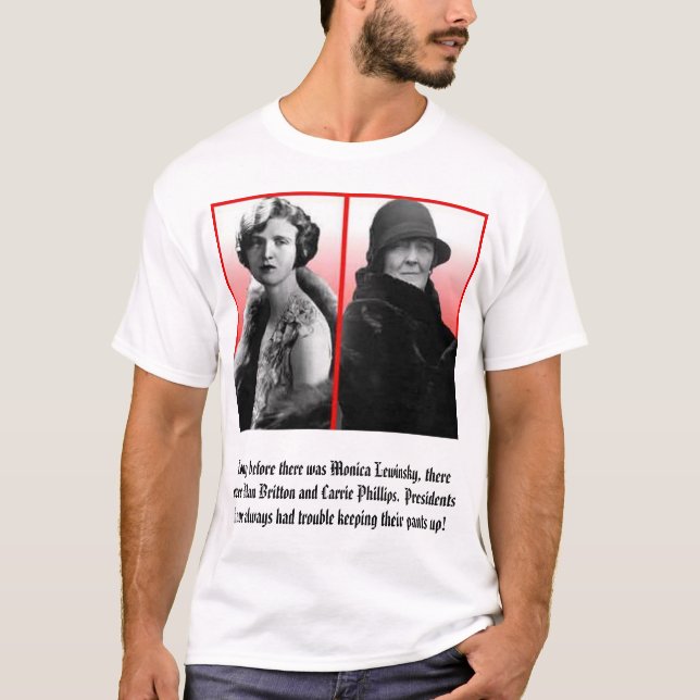 Nan Britton und Carrie Philips, lange vorher… T-Shirt (Vorderseite)
