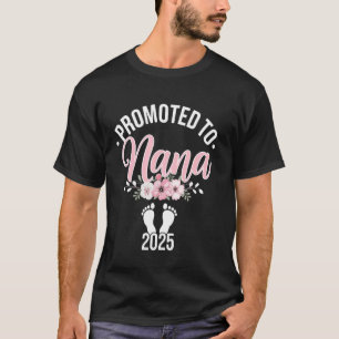 Nana 2025 zum Nana Schwangerschaftsankündigung bef T-Shirt