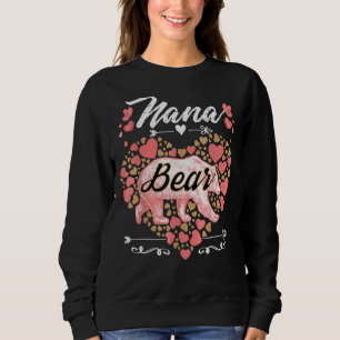Nana Bear für Frauen Niedlich Muttertag und Geburt Sweatshirt