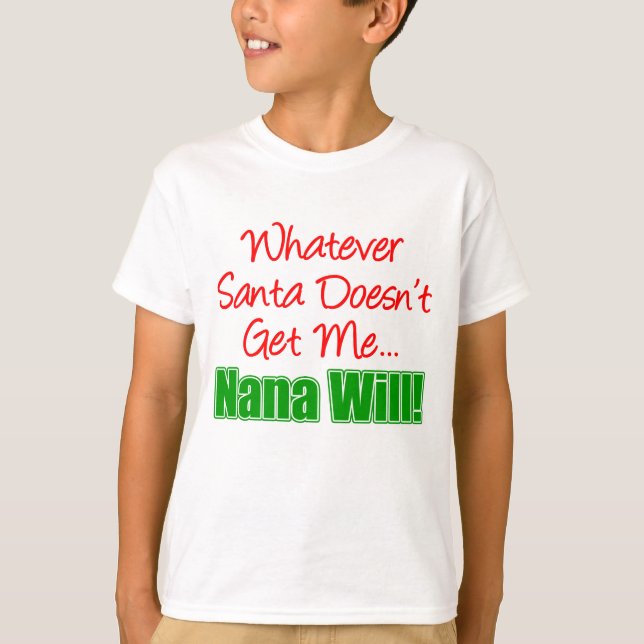 Nana besser als Santa T-Shirt (Vorderseite)