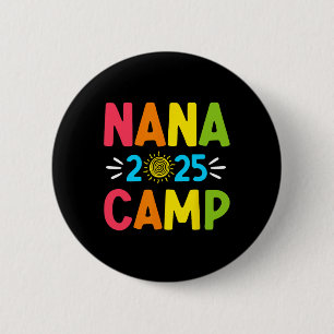 Nana Camp 2025 Familienurlaub Sommer-Camping-Crew Button