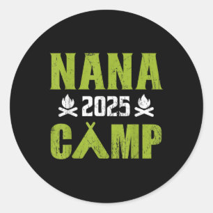 Nana Camp 2025 Familienurlaub Sommer-Camping-Crew Runder Aufkleber