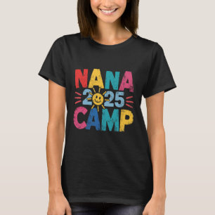Nana Camp 2025 Familienurlaub Sommer-Camping-Crew T-Shirt