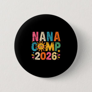 Nana Camp 2026 Familienurlaub Sommer-Camping-Crew Button