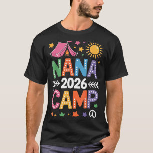 Nana Camp 2026 Familienurlaub Sommer-Camping-Crew T-Shirt