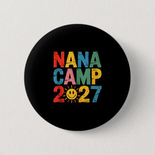 Nana Camp 2027 Familienurlaub Sommer-Camping-Crew Button