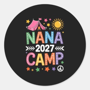 Nana Camp 2027 Familienurlaub Sommer-Camping-Crew Runder Aufkleber