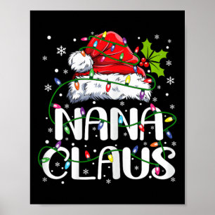 Nana Claus Christmas Lights Pajama Familie Matchin Poster