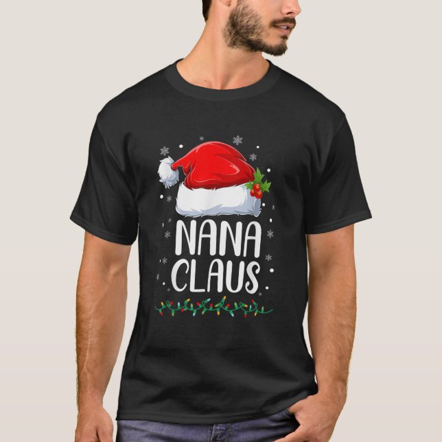 Nana Claus Christmas Lights Pajama Familie Matchin T-Shirt (Vorderseite)
