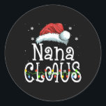 Nana Claus Christmas Pajama Familie Matching Xmas Runder Aufkleber<br><div class="desc">Nana Claus Christmas Pajama Familie Matching Xmas</div>