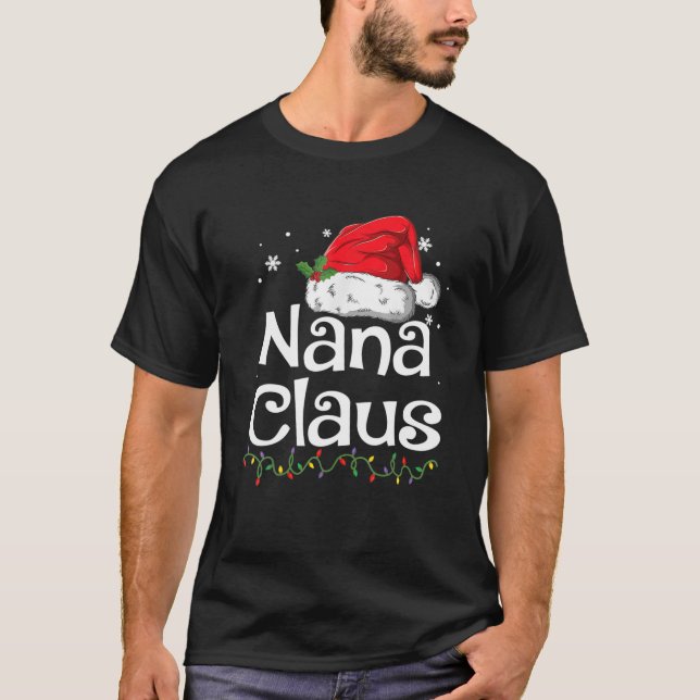 Nana Claus Christmas Pajama Familie Matching Xmas T-Shirt (Vorderseite)