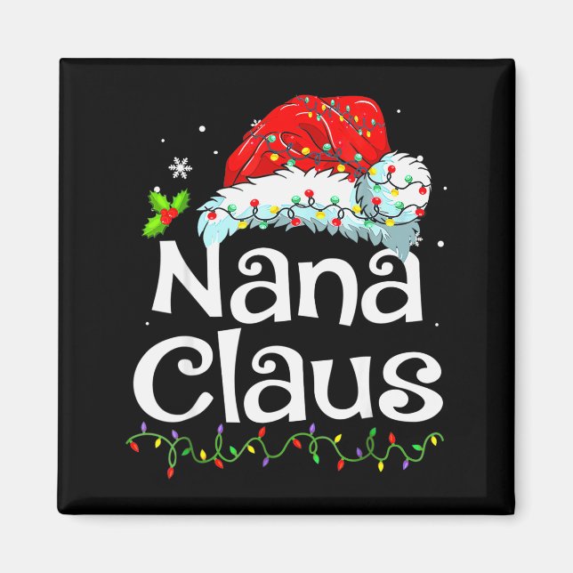Nana Claus Christmas Pajama Family Matching Xmas L Magnet