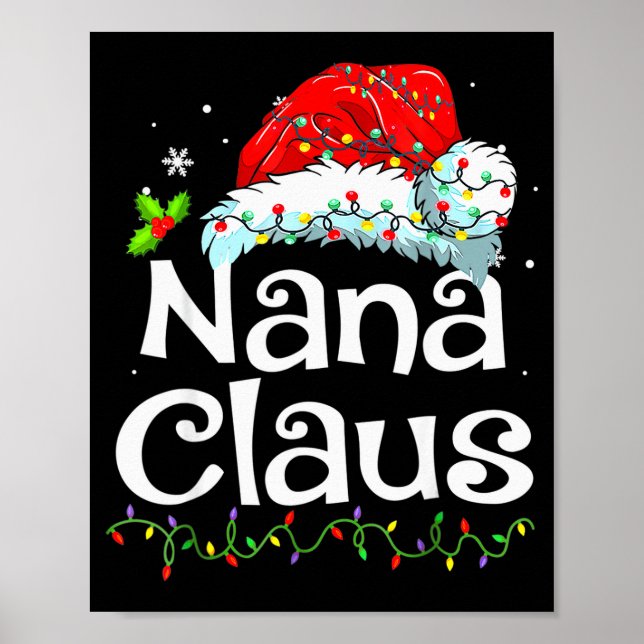 Nana Claus Christmas Pajama Family Matching Xmas L Poster (Vorne)