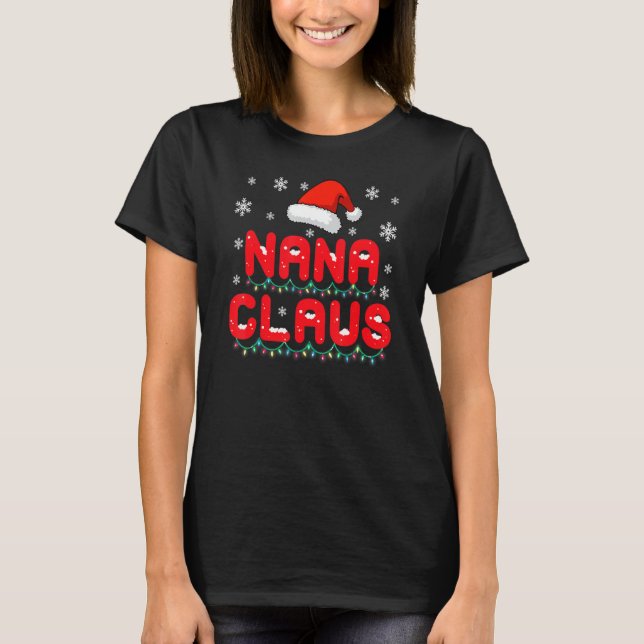 Nana Claus Christmas Pajama Family Matching Xmas L T-Shirt (Vorderseite)