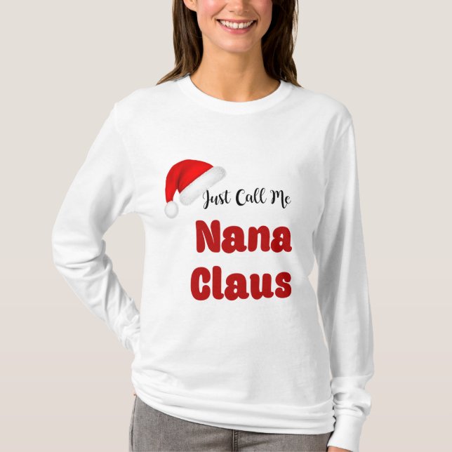 Nana Claus Christmas T-Shirt (Vorderseite)