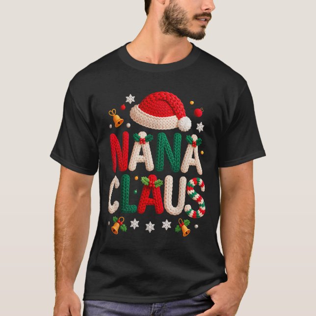 Nana Claus Knitted Design Grandma Pajama Family Ma T-Shirt (Vorderseite)