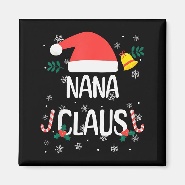 Nana Claus Santa Hat First Christmas Xmas Family P Magnet (Vorne)