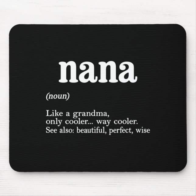 Nana Definition Funny Mom Mothers Day  Mousepad (Vorne)