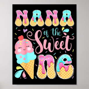 Nana des süßen Eis 1. Geburtstagsmädchens Poster