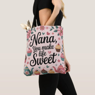 Nana, du machst das Leben süß Grafik Dessert und T