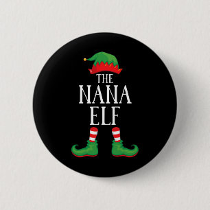 Nana Elf Matching Group Xmas Funny Family Christma Button